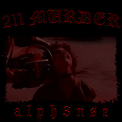211 MURDER