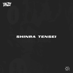 "SHINRA TENSEI" by DNZO