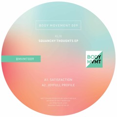 BMVMT009 - Klix - Squanchy Thoughts EP