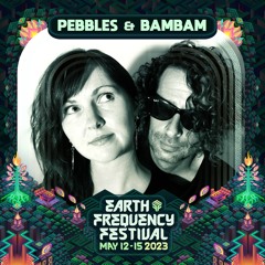 Pebbles & BamBam - Wonky Tonk, Earth Frequency 2023