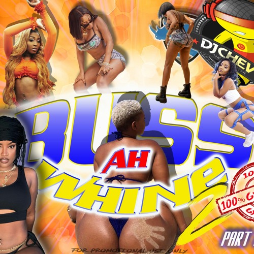 BUSS AH WHINE 2 PART 2