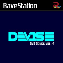 DeV1Se - DVS Donks Vol.4 - UK BOUNCE DONK SCOUSEHOUSE