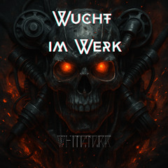 Wucht im Werk - WhiteTEKK
