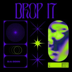 D.A Odin-Drop It (Radio Edit)