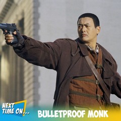 Bad Movie Club: Bulletproof Monk