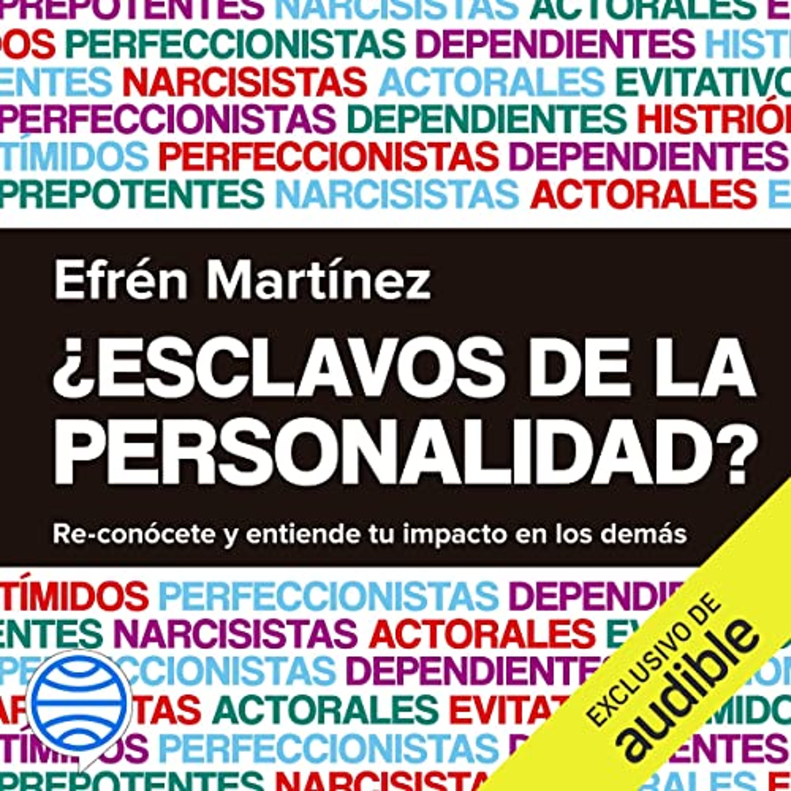 ¿Esclavos de la personalidad? (Audiolibro) | Prueba Gratis