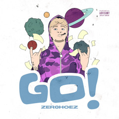Go! (Prod. Imadeherwise)