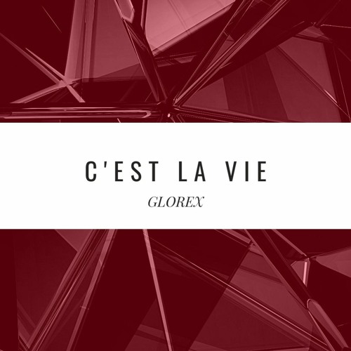 C'est La Vie