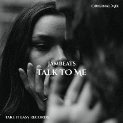 JamBeats - Talk To Me (Original Mix)