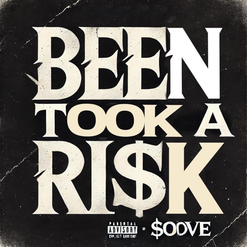 Been Took a Risk