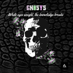 While Eyes Weight, The Knowledge breaks