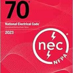 download KINDLE 💗 National Electrical Code 2023 (National Fire Protection Associatio