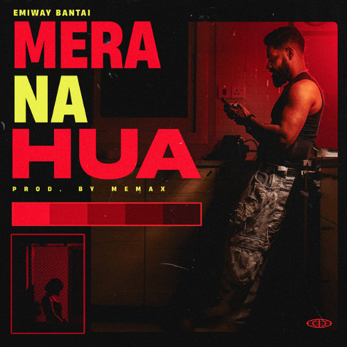 Mera Na Hua - Emiway Bantai