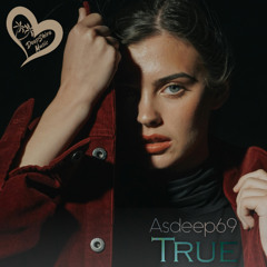 Asdeep69 - True