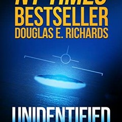 [PDF] ❤️ Read Unidentified: A Science-Fiction Thriller by  Douglas E. Richards