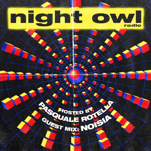Night Owl Radio 251 ft. Noisia