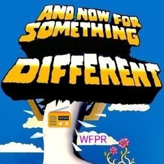 And Now For Something Different...