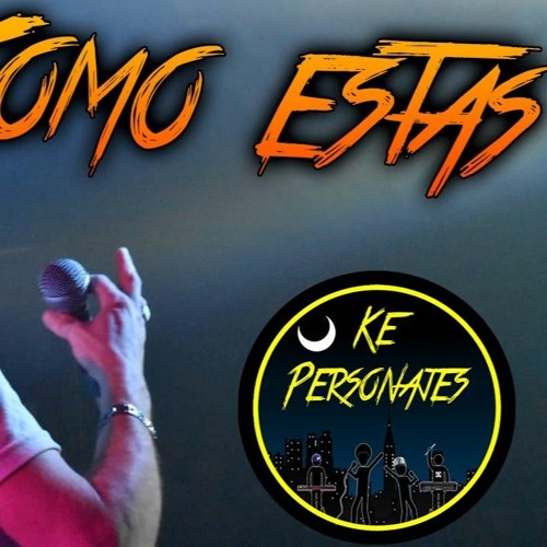 COMO ESTAS ~ {#Cuarentena2020} ~ Dj Cristian Plaza ~ K PERSONAJE