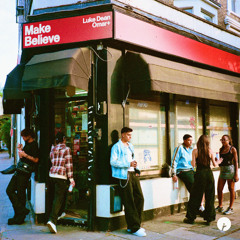 Luke Dean, Omar+ - Make Believe (Hudecek rolling edit) *SUPPORTED BY CLOONEE*