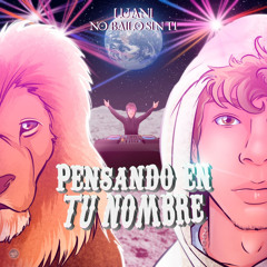 Pensando en Tu Nombre
