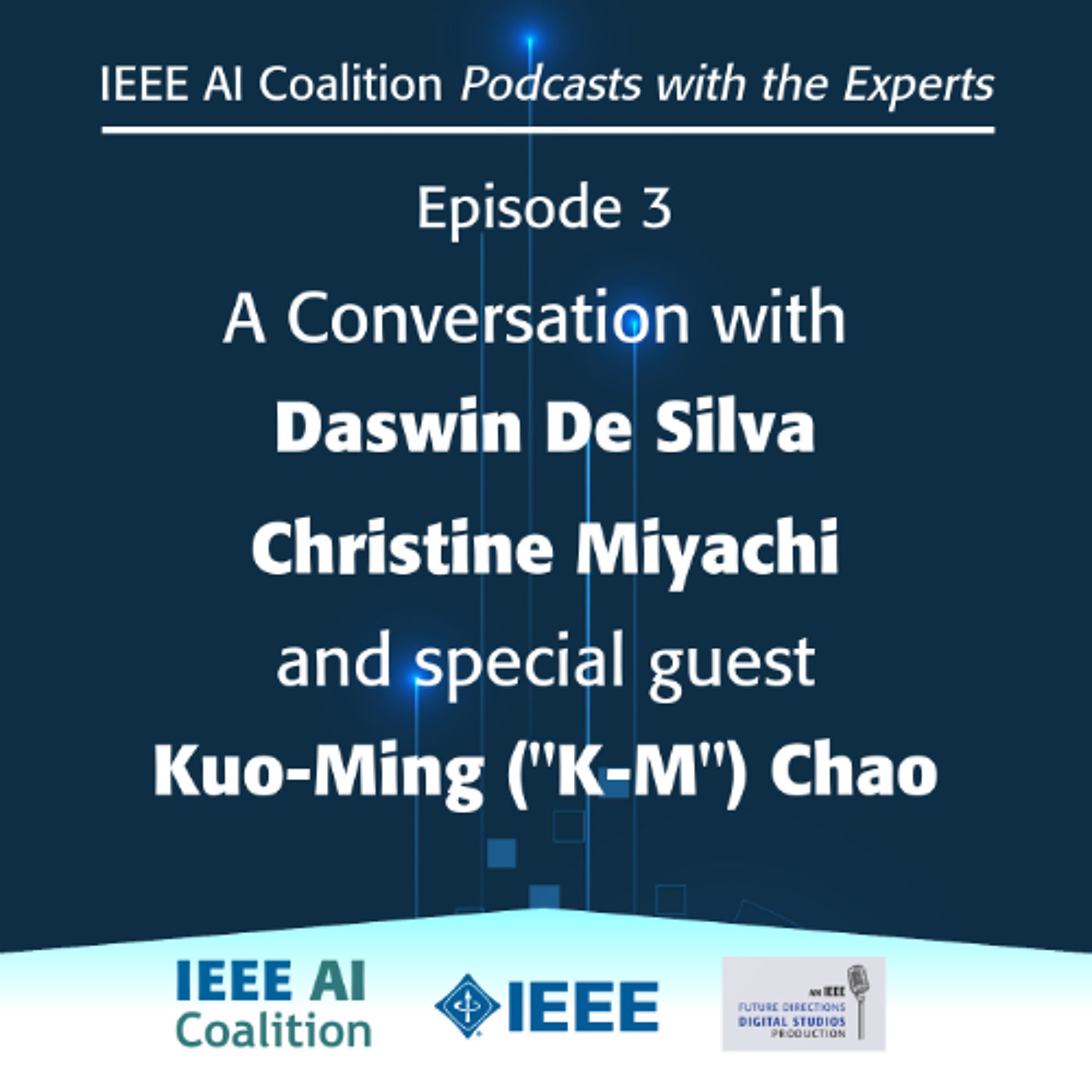 Episode 3 - A Conversation with Daswin De Silva, Christine Miyachi, and K-M Chao episode artwork