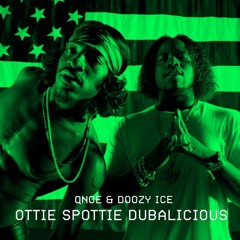 Qnoe & Doozy Ice - Spottie Ottie Dubaliscious