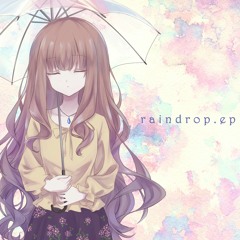 [From Raindrop EP] seatrus - Raindrop