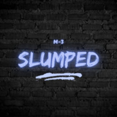 Slumped (Slump Remix)