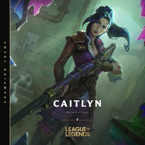 Caitlyn league of legends