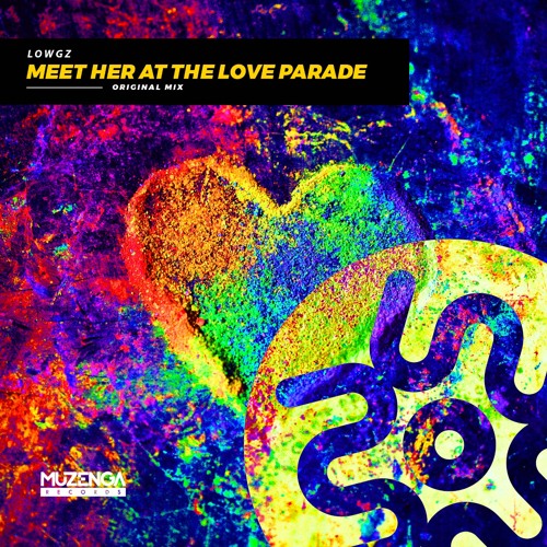 LowGz - Meet Her At The Love Parade  | FREE DOWNLOAD