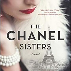 Read Pdf The Chanel Sisters: A Novel by Judithe Little (Author)