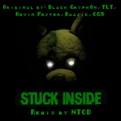 STUCK INSIDE (NTCD Remix) - TLT, Kevin Foster, Baasic, CG5, Black Gryph0n