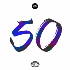Up. Radio Show #50