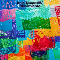 Jon.K, Kuman - Movimiento