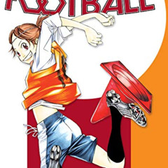 View EPUB 📝 Sayonara, Football 2 by  Naoshi Arakawa [KINDLE PDF EBOOK EPUB]