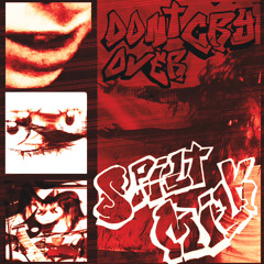 Don’t Cry Over Spilt Milk