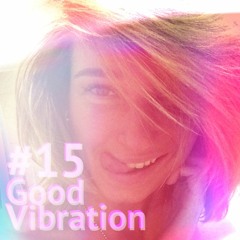 DJ Whisky Da - Good Vibration #15