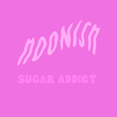 Sugar Addict (Unreleased)