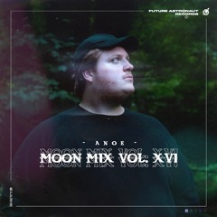 Moon Mix Vol. 16: ANOE