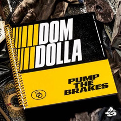 Dom Dolla - Pump The Brakes (Griffo Bootleg)