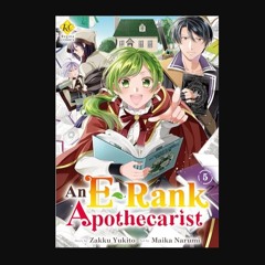 ebook read [pdf] ✨ An E-Rank Apothecarist：E-Rank No Kusushi Vol.５     Kindle Edition [PDF]