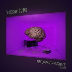 Recompartmentalize (Part 2)