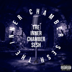 THE INNER CHAMBER SESH [Prod. Tamshú]