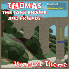 The Viaduct Theme, but it sounds like a 2009 Roblox song.