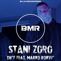 Thcf Feat. Marko Rokvić - Stani Zoro (DJ Michaełł Remix2024) [SlapHouse]