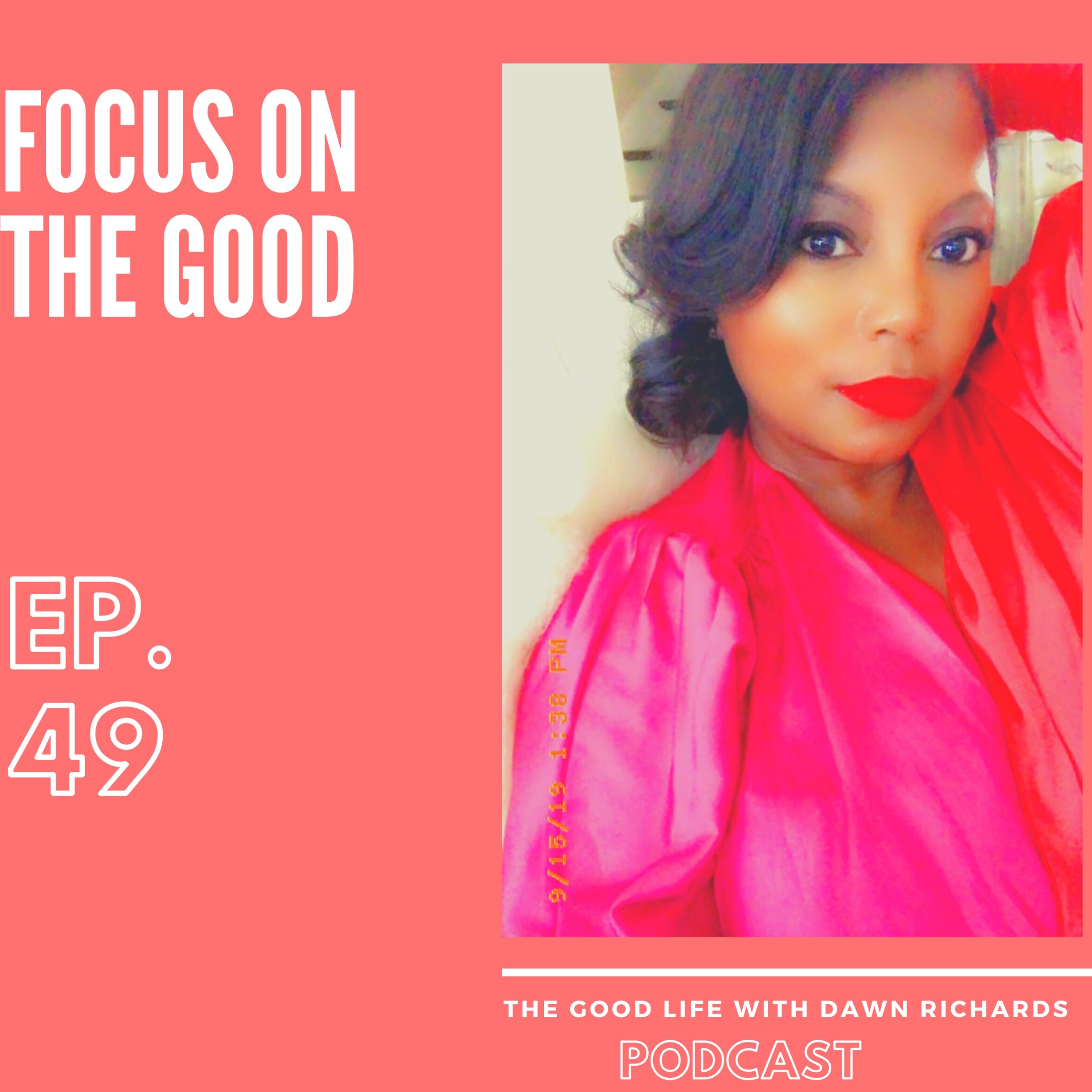 The Good Life with Dawn Richards