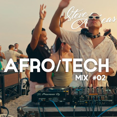 STEVE ANDREAS PRESENTS: Afro/Tech House DJ Mix #02 Live from Fisherman's Huts ARUBA