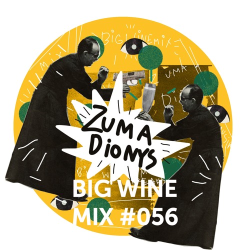 Zuma Dionys -  Big Wine Mix 056