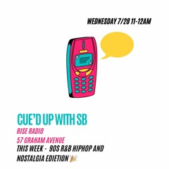 SBSOUNDS CUE'D Up - 90s RNB Freestyle Vol 1 - 1 Hour Of 90s Party RnB -  7-28 RISE RADIO