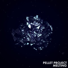 Pellet Project - Melting